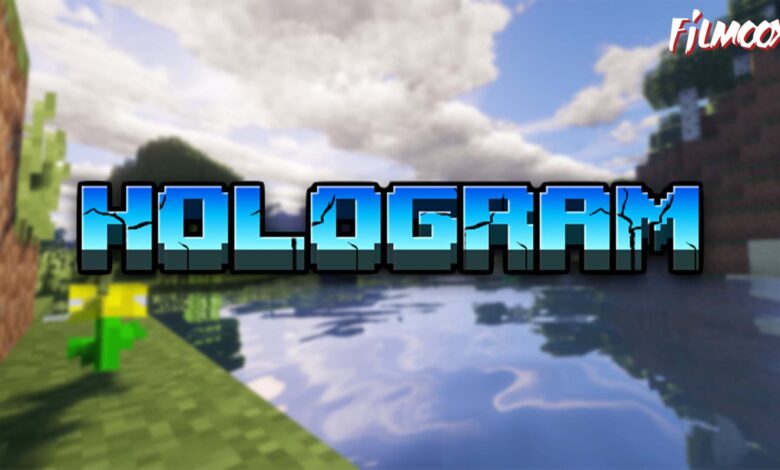 ماين كرافت مود Hologram