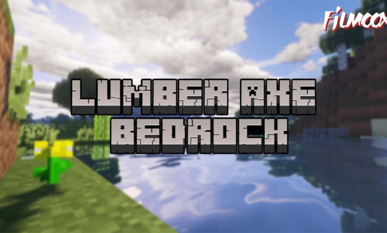 ماين كرافت مود Lumber Axe Bedrock