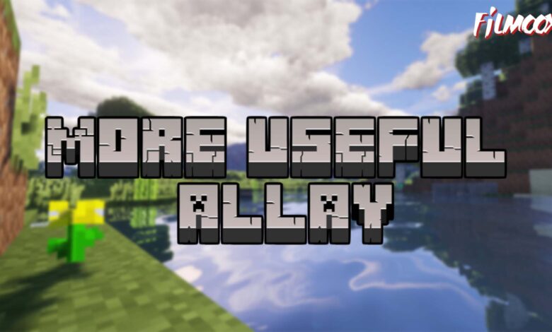 ماين كرافت مود More Useful Allay