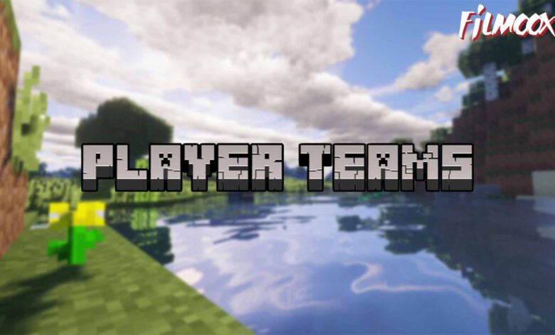 ماين كرافت مود Player Teams