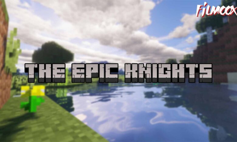 ماين كرافت مود The Epic Knights