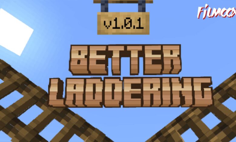 ماين كرافت مود Better Laddering