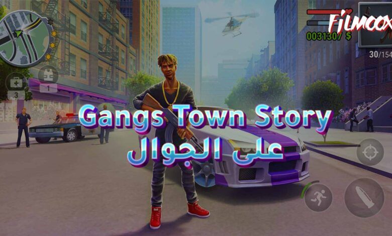 Gangs Town Story