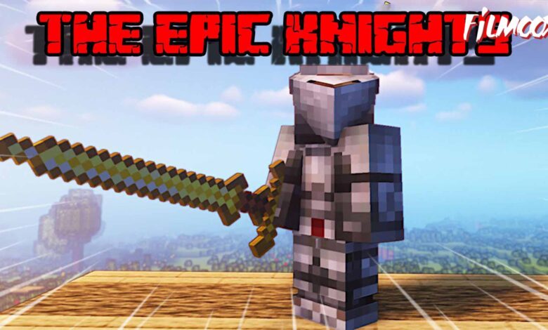 ماين كرافت مود The Epic Knights