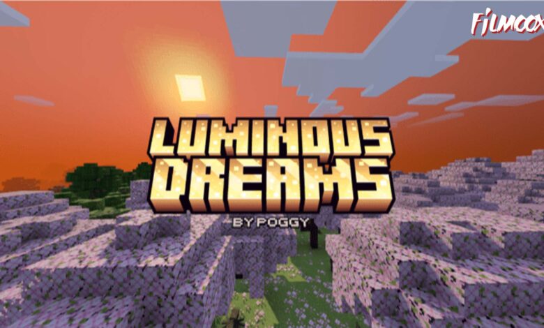 ماين كرافت مود  Luminous Dreams