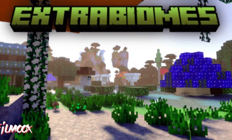 ماين كرافت مود ExtraBiomes