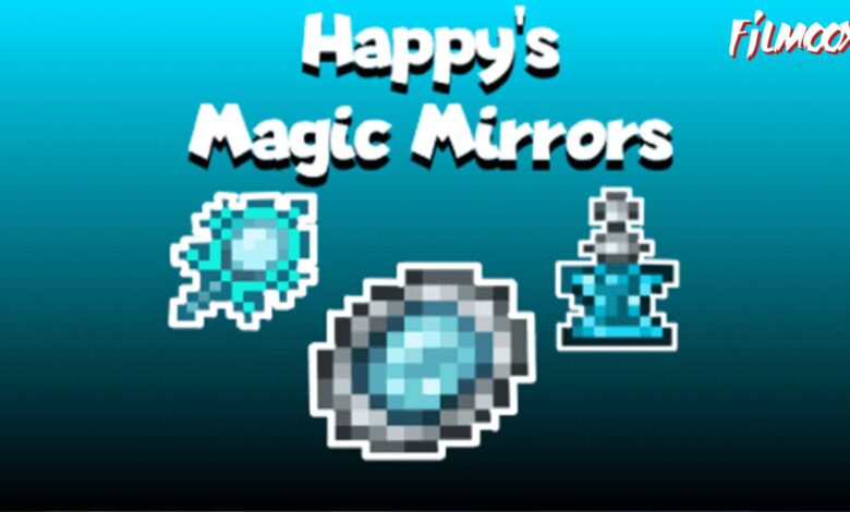 ماين كرافت مود Happy’s Magic Mirrors