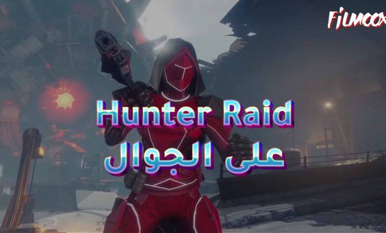 Hunter Raid