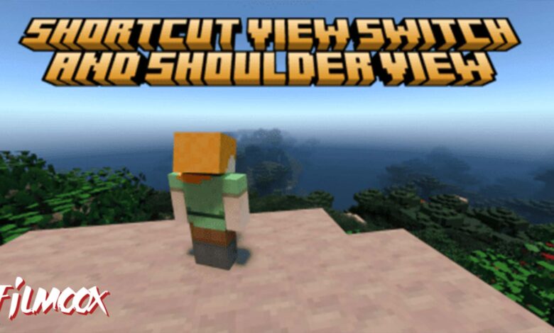 ماين كرافت مود Shortcut View Switch & Shoulder View